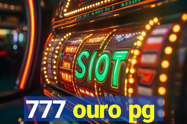 777 ouro pg